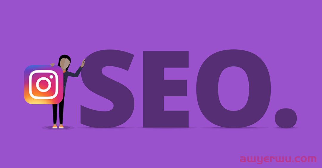 Instagram也能做SEO？揭秘5个搜索优化技巧！ 第1张