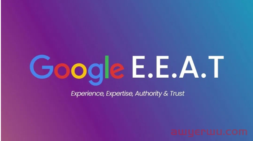 谷歌SEO：什么是 Google E-E-A-T？ 第1张